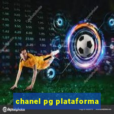 chanel pg plataforma